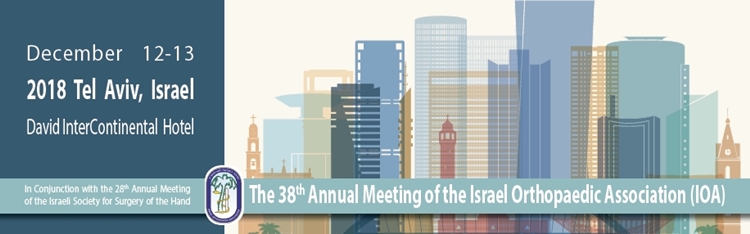 The 38th Annual Meeting of the Israel Orthopaedic Association (IOA)