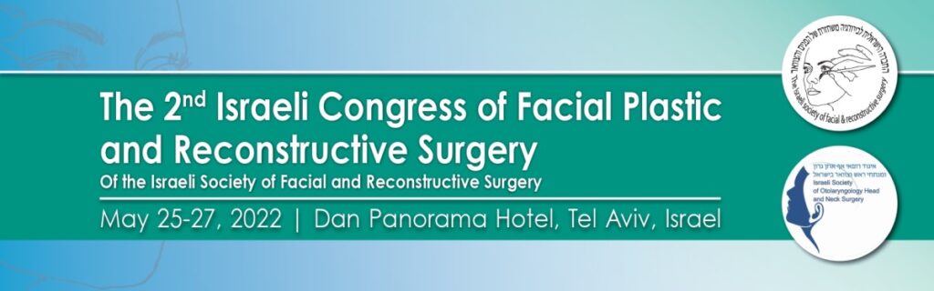 The 2nd Israeli Congress of Facial Plastic and Reconstructive Surgery