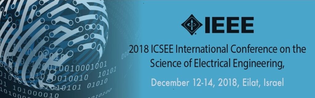 2018 ICSEE International Conference on the Science of Electrical Engineering